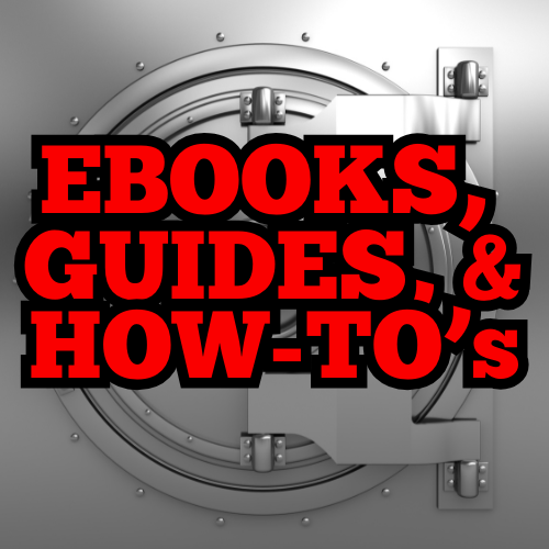 Ebooks, Guides, & How-To's