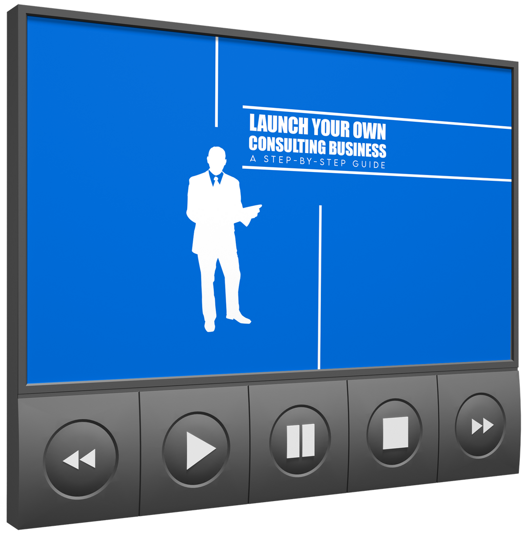 Launch Your Own Consulting Business Upgrade Package